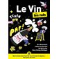 Le vin pour les nuls : Pour les nuls, poche