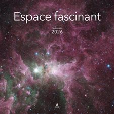Espace fascinant : Calendrier 2026