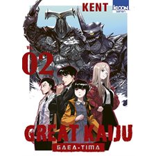 Great kaiju Gaea-Tima T.02 ; Manga : ADO : SHONEN