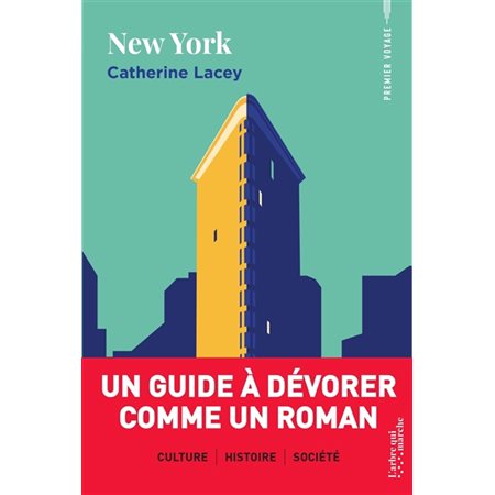 New York contre New York : Premier voyage : Une découverte de cette ville américaine à travers un récit, cinq itinéraires et des informations insolites.