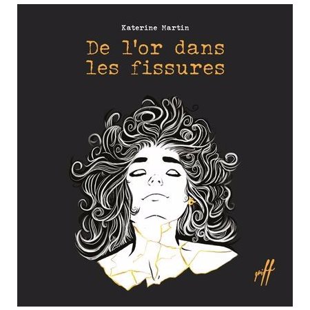 De l'or dans les fissures : Griff : 12-15 : Couverture rigide