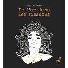 De l'or dans les fissures : Griff : 12-15 : Couverture rigide