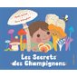 Les secrets des champignons