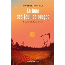 La lune des feuilles rouges : Roman : SCF