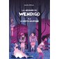 La légende du Wendigo T.02 : La grotte maléfique : 9-11