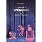 La légende du Wendigo T.01 : Le grand hurlement : 9-11