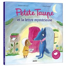 Petite Taupe et la lettre mystérieuse : Avec de vraies lettres à ouvrir ! : Livre cartonné