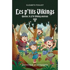 Gustav, le p’tit Viking anxieux : Premiers romans : 6-8
