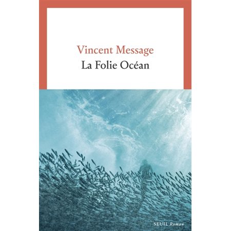 La folie océan : Cadre rouge