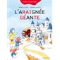 L'araignée géante : Roman d'aventure : 6-8