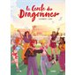 Le cercle des Dragonnes : Bande dessinée