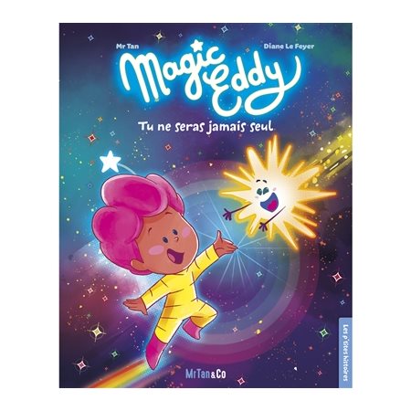 Magic Eddy. Tu ne seras jamais seul : Magic Eddy : Couverture rigide