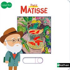 Petit Matisse : Tralal'art : Livre cartonné