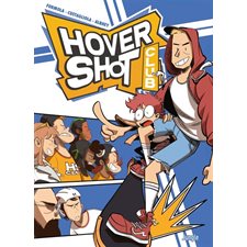 Hovershot club : Bande dessinée