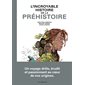 L'incroyable histoire de la préhistoire : Les Arènes BD : Bande dessinée