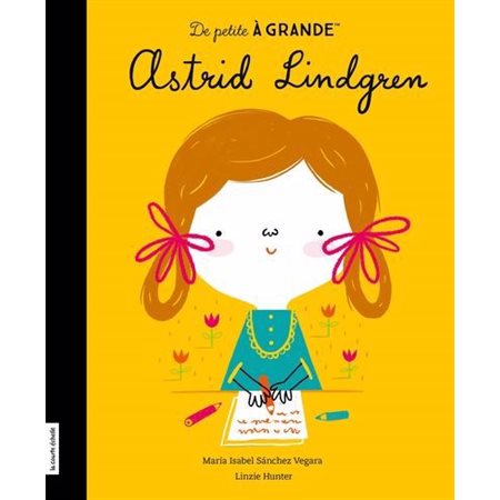 Astrid Lindgren : De petite à grande