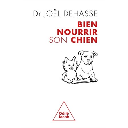 Bien nourrir son chien : La vraie science derrière ce que mange votre chien : Nutrition et comportement, Animaux