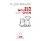 Bien nourrir son chien : La vraie science derrière ce que mange votre chien : Nutrition et comportement, Animaux