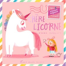 Chère licorne : Livre cartonné
