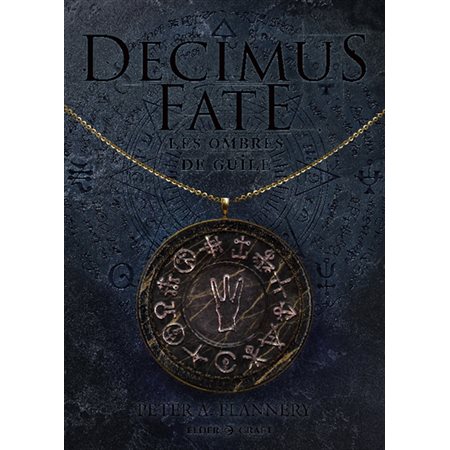 Decimus Fate : Les ombres de Guile : FAN
