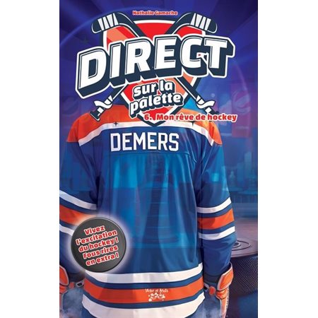 Direct sur la palette T.06 : Mon rêve de hockey : 9-11