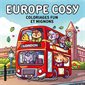 Europe cosy : Coloriages fun et mignons