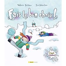 Fais le bon choix : Couverture rigide