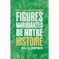 Figures marquantes de notre histoire T.03 : Inspirer