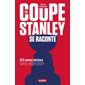 La coupe Stanley se raconte : 20 anecdotes sans restriction