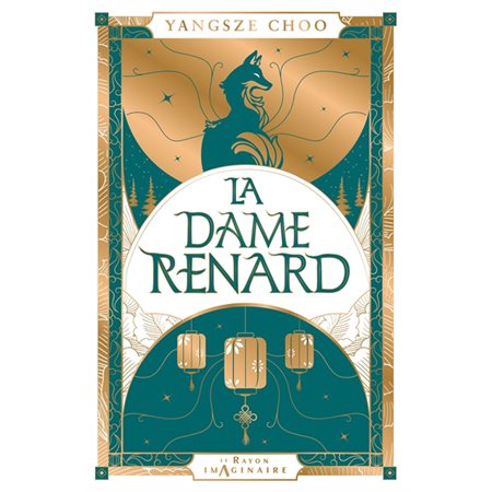 La dame renard : Le rayon imaginaire : FAN