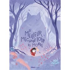 Le meilleur méchant loup du monde : Albums : Couverture rigide