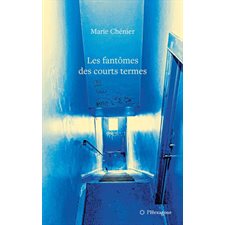 Les fantômes des courts termes : Poésie