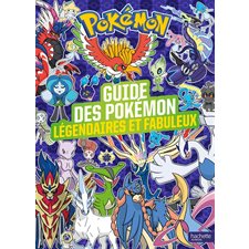 Guide des Pokémon légendaires et fabuleux