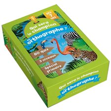 En orthographe : Qui sera le champion & : 80 quiz, 3 niveaux : Spécial primaire : Dès 7 ans