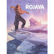 Rojava : 16 ans, youtubeuse, tireuse d'élite T.01 : Bande dessinée