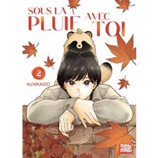 Sous la pluie avec toi T.02 : Manga : ADO : SHONEN