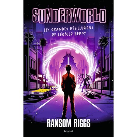 Sunderworld T.01 : Les grandes désillusions de Léopold Berry : 12-14