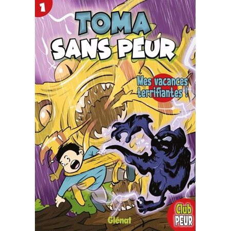 Toma Sans Peur T.01 : Mes vacances terrifiantes ! : Bande dessinée