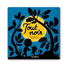 Tout noir : Drôles d'histoires : Livre cartonné