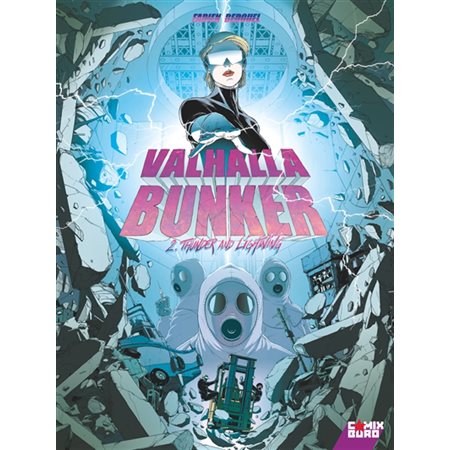 Valhalla bunker T.02 : Thunder and lightning : Bande dessinée