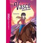 Vasco, cheval de coeur T.02 : La disparition : Bibliothèque rose : 6-8