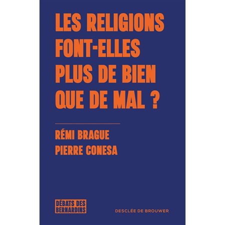 Les religions font-elles plus de bien que de mal ?