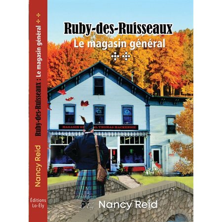 Ruby-des-Ruisseaux T.02 : Le magasin général : HIS