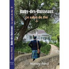 Ruby-des-Ruisseaux T.01 : Le salon de thé : HIS