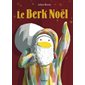 Le Berk Noël : Pastel : Couverture rigide