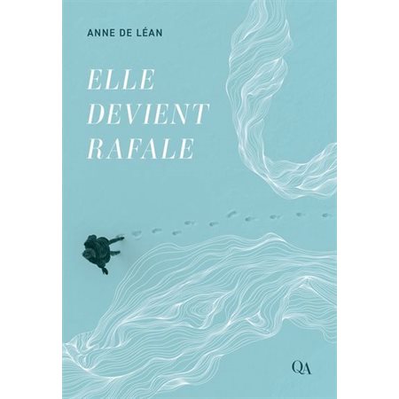 Elle devient rafale : QA fiction