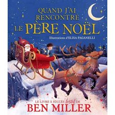 Quand j’ai rencontré le père Noël : Couverture rigide
