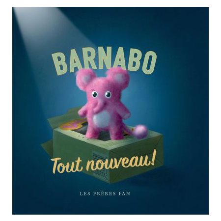 Barnabo : Tout nouveau ! : Couverture rigide