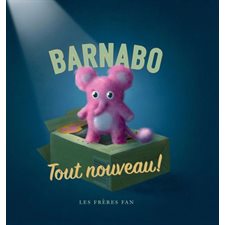 Barnabo : Tout nouveau ! : Couverture rigide