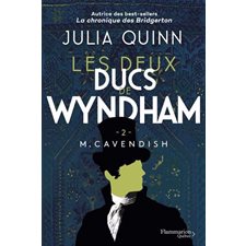 Les deux ducs de Wyndham T.02 : M. Cavendish : RMC